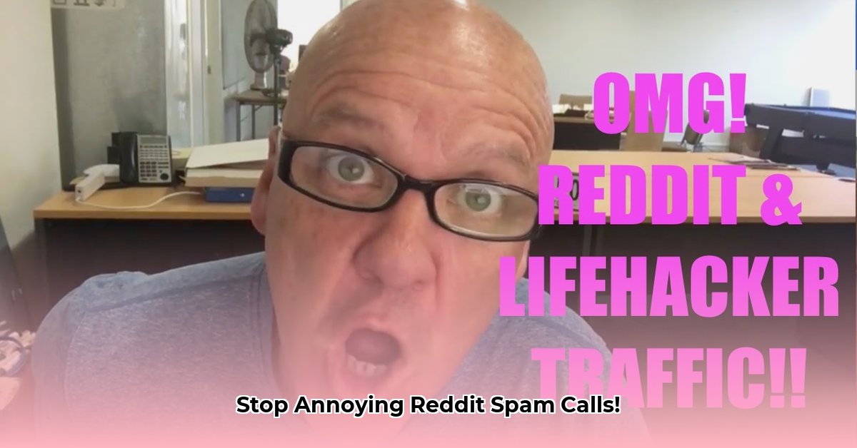reddit-spam-calls